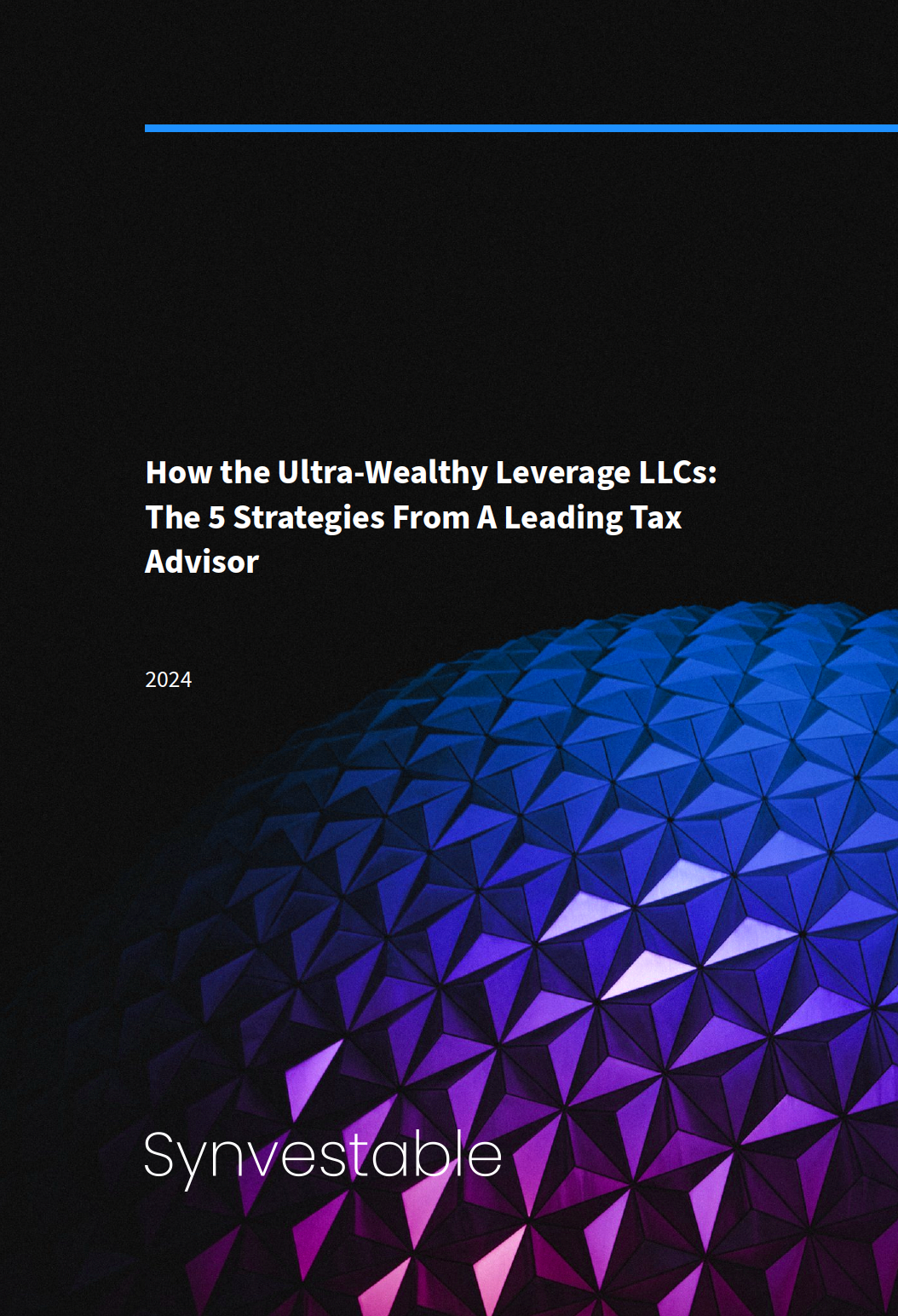 How the ultra-wealthy leverage LLCs guide cover